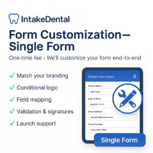 Intake Dental - Dental Forms Pro - Form Customization